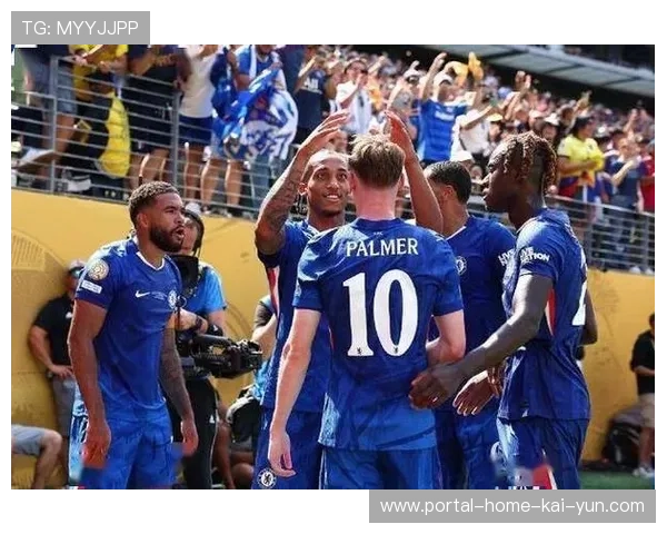 切尔西前场四人组固定配置 帕尔默内托为若昂佩德罗创造机会 切尔西前场四人组固定配置 帕尔默内托为若昂佩德罗创造机会